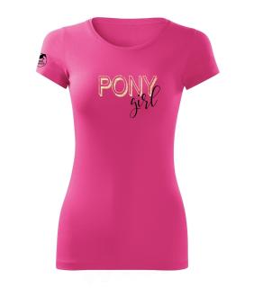 Tričko - PONY Girl Barva: růžová-černé písmo, Velikost: XL