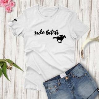 Tričko - Ride Bitch Barva: bílá-černé písmo, Velikost: L