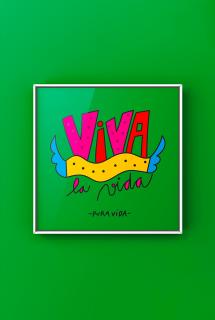 Plakát VIVA LA VIDA Rozměr: 25x25 cm
