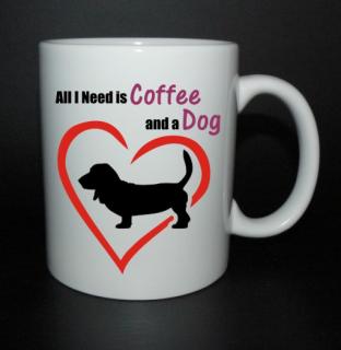 hrnek All I need is coffee and a dog - baset (hrneček basset hound)