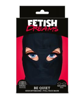 FETISH DREAMS MASKE BE QUIET