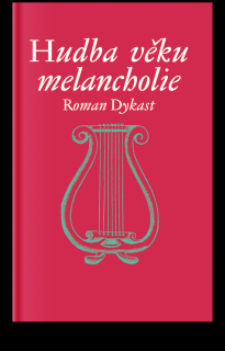 Hudba věku melancholie Typ: E-kniha PDF