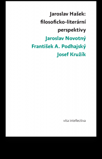 Jaroslav Hašek: filosoficko-literární perspektivy