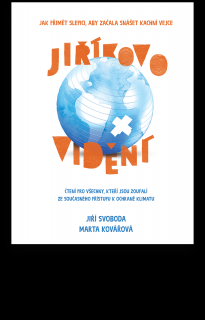 Jiříkovo vidění | Jak přimět slepici, aby začala snášet kachní vejce - Jiří Svoboda, Marta Kovářová