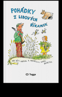 Pohádky z lidových říkanek - Karel Benetka