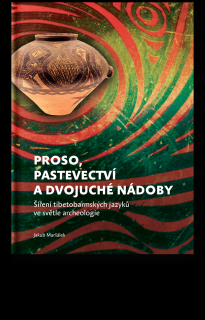 Proso, pastevectví a dvojuché nádoby