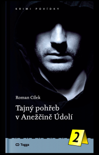 Tajný pohřeb v Anežčině Údolí - Roman Cílek