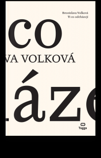 Ti co odcházejí - Bronislava Volková