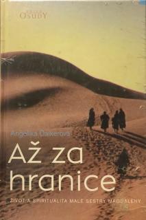 Až za hranice (Život a spiritualita malé sestry Magdalény)