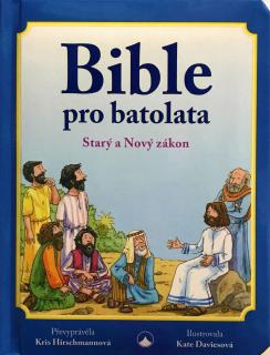Bible pro batolata (Starý a Nový zákon)