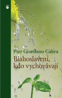 Blahoslavení, kdo vychovávají