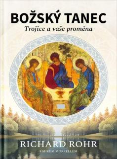 Božský tanec (3. vydání) (Trojice a vaše proměna)