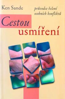 Cestou usmíření (Průvodce řešení osobních konfliktů)
