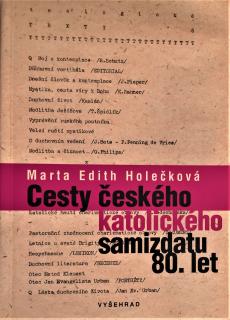 Cesty českého katolického samizdatu 80. let