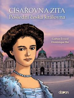 Císařovna Zita (komiks) (Poslední česká královna)