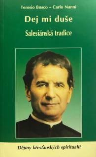Dej mi duše (Salesiánská tradice)
