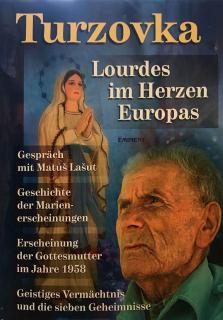 Die Erscheinung der Gottesmutter in Turzovka (Lourdes im Herzen Europas)