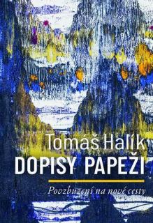 Dopisy papeži (Povzbuzení na nové cesty)