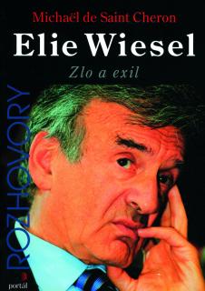Elie Wiesel (Zlo a exil)