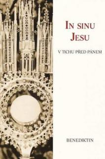 In sinu Jesu (V tichu před Pánem)