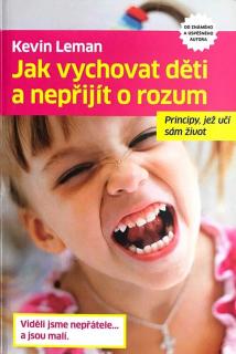 Jak vychovat děti a nepřijít o rozum