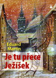Je tu přece Ježíšek