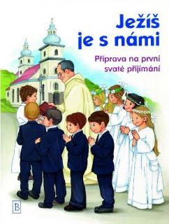 Ježíš je s námi – učebnice (3. třída) (Příprava na první svaté přijímání – učebnice)