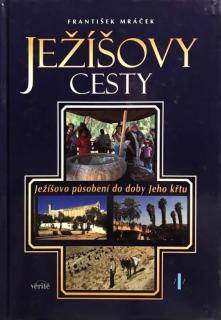 Ježíšovy cesty I. (Ježíšovo působení do doby Jeho křtu)