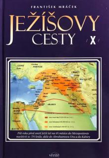 Ježíšovy cesty X.