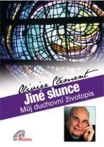 Jiné slunce (Můj duchovní životopis)