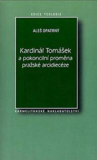 Kardinál Tomášek a pokoncilní proměna pražské arcidiecéze