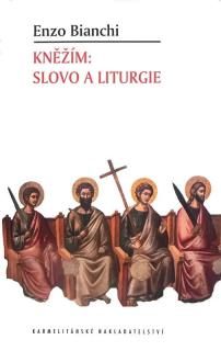 Kněžím: Slovo a liturgie