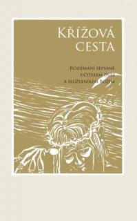 Křížová cesta (Krystal) (Rozjímání sepsané učitelem duší a služebníkem Božím)