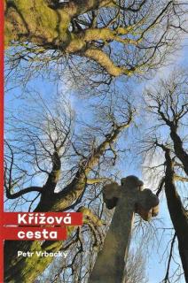 Křížová cesta (Petr Vrbacký)