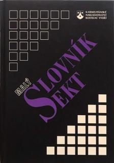 Malý slovník sekt (Sekty a nová náboženská hnutí v kontextu tradičních církví)