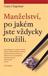 Manželství, po jakém jste vždycky toužili