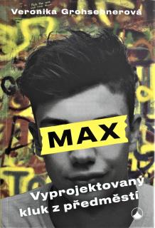 Max (Vyprojektovaný kluk z předměstí)