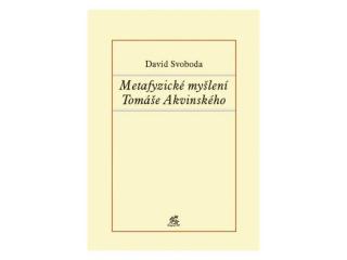 Metafyzické myšlení Tomáše Akvinského