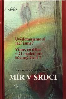 Mír v srdci I.
