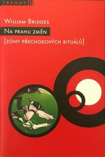 Na prahu změn (Zóny přechodových rituálů)