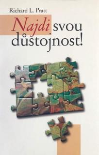 Najdi svou důstojnost!