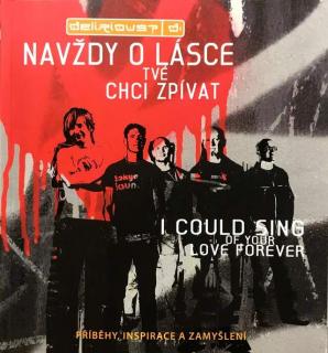 Navždy o lásce tvé chci zpívat (Příběhy, inspirace a zamyšlení)