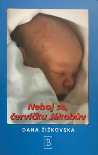 Neboj se, červíčku Jákobův