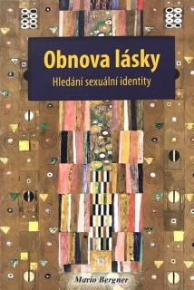 Obnova lásky (Hledání sexuální identity)