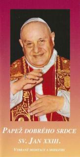 Papež dobrého srdce sv. Jan XXIII. (Vybrané meditace a modlitby)
