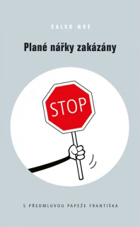 Plané nářky zakázány