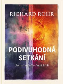 Podivuhodná setkání (Postní zamyšlení nad Biblí)