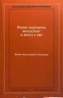 Pozvat současnou společnost k životu z víry (Dopis francouzským katolíkům)