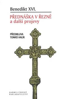 Přednáška v Řezně a další projevy (Předmluva Tomáše Halíka)
