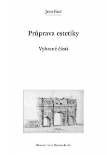 Průprava estetiky (Vybrané části)